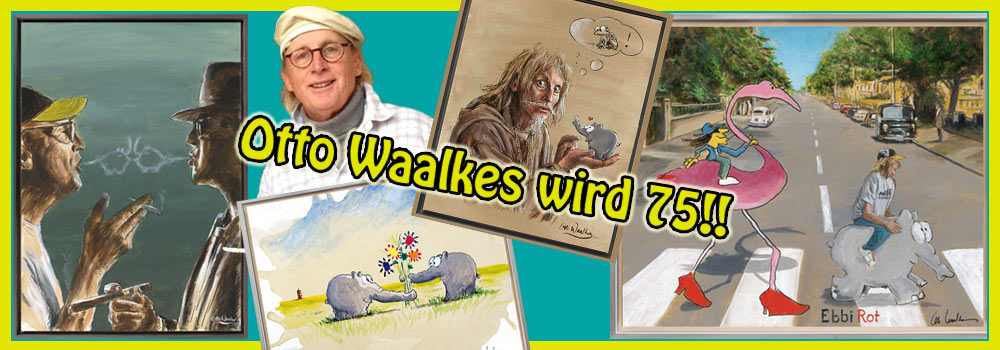 Otto Waalkes wird 75! Wir sagen: Häppi Börsdäi, Otto!!