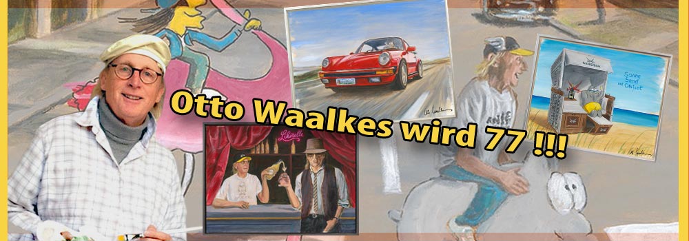 Otto Waalkes wird 77! Happy Birthday Otto!
